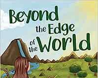 BEYOND THE EDGE OF THE WORLD by LOTTIE POWELL